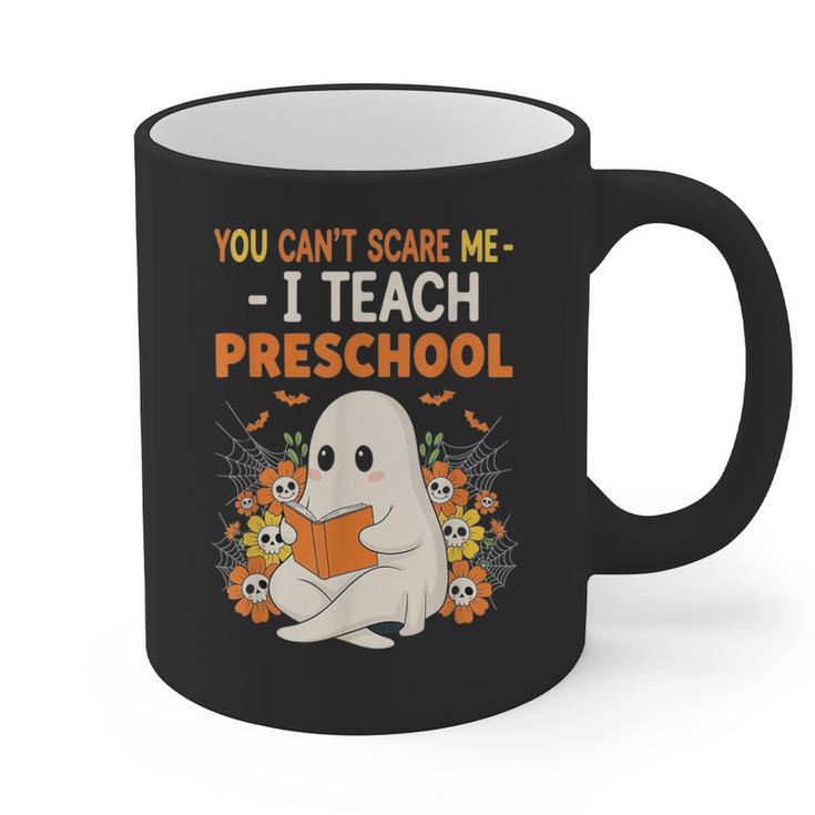 You Cant Scare Me I Teach Preschool Halloween Teacher Graphic Print Coffee Mug