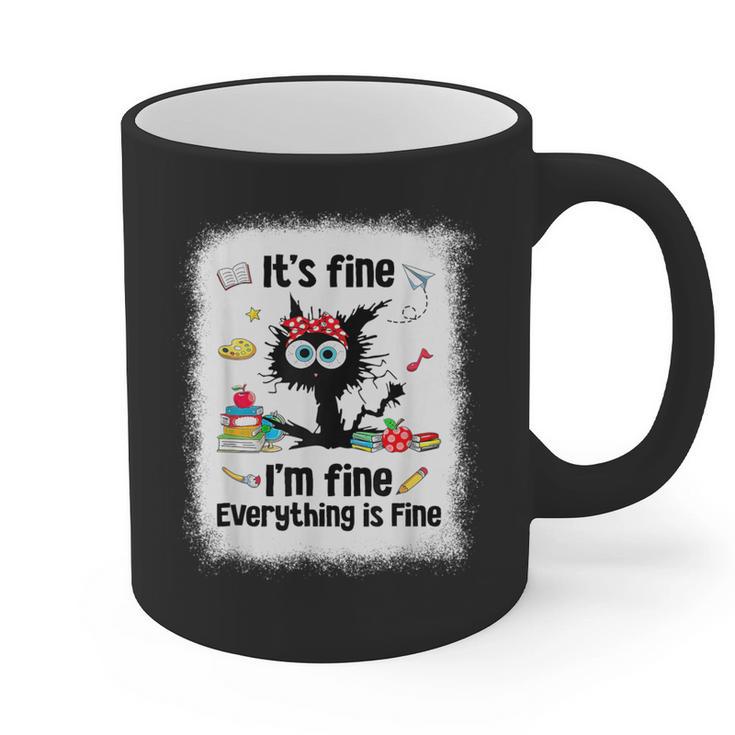 Cat It's Fine I'm Fine Everything Is Fine Teacher Life Graphic Print Coffee Mug