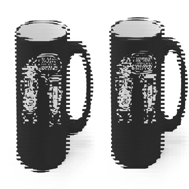 Chemistry Science Teacher I Think You&#x27;Re Overreacting Men Women Girls Kids Graphic Print Coffee Mug