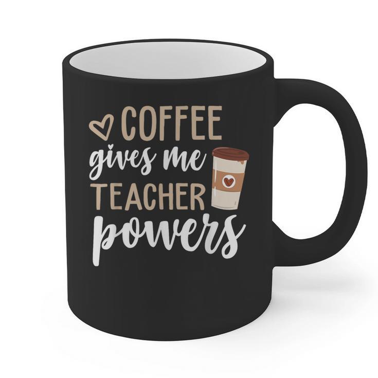 Coffee Gives Me Teacher Powers Teacher Graphic Print Coffee Mug