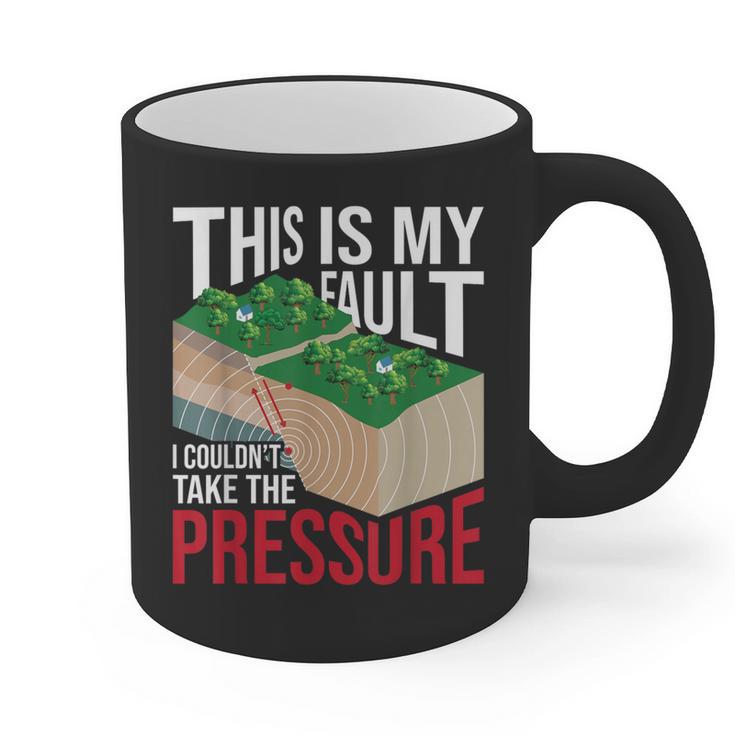 Couldn't Take The Pressure Geology Earth Science Teacher Graphic Print Coffee Mug