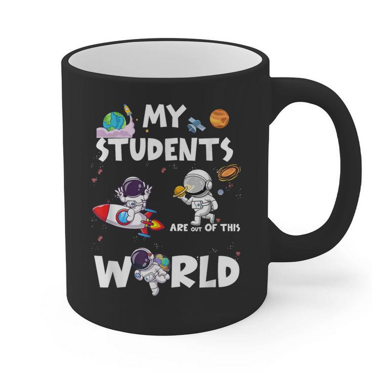 Cute Teacher My Students Are Out-Of This World Space Graphic Print Coffee Mug