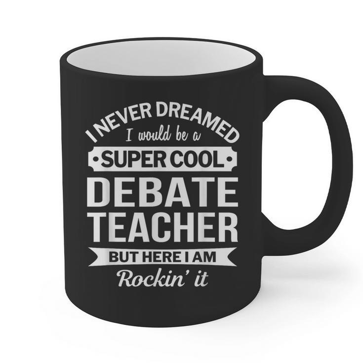 Debate Teacher Tshirt For Men Women Graphic Print Coffee Mug