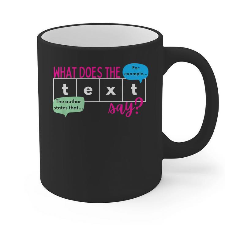What Does The Text Say Text Evidence Reading Teacher For Men Women Graphic Print Coffee Mug