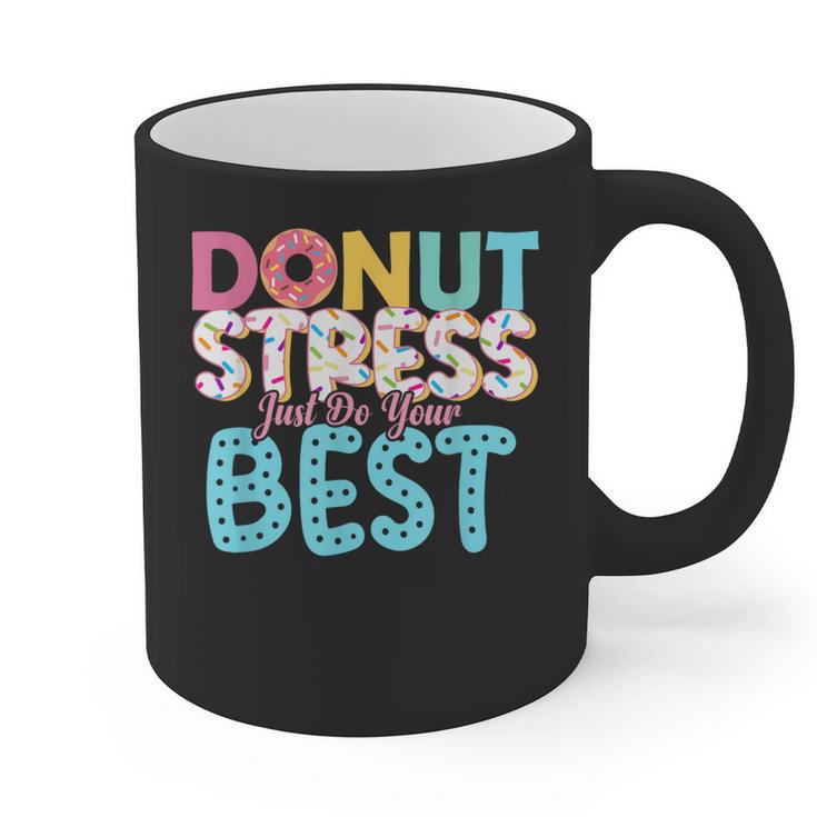 Donut Stress Just Do Your Best Teachers Testing Day For Men Women Girls Kids Graphic Print Coffee Mug