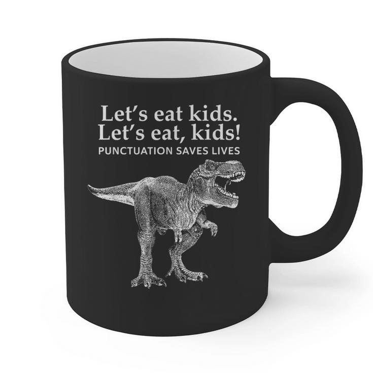 Lets Eat Kids Punctuation Saves Lives Dinosaur Teacher Graphic Print Coffee Mug
