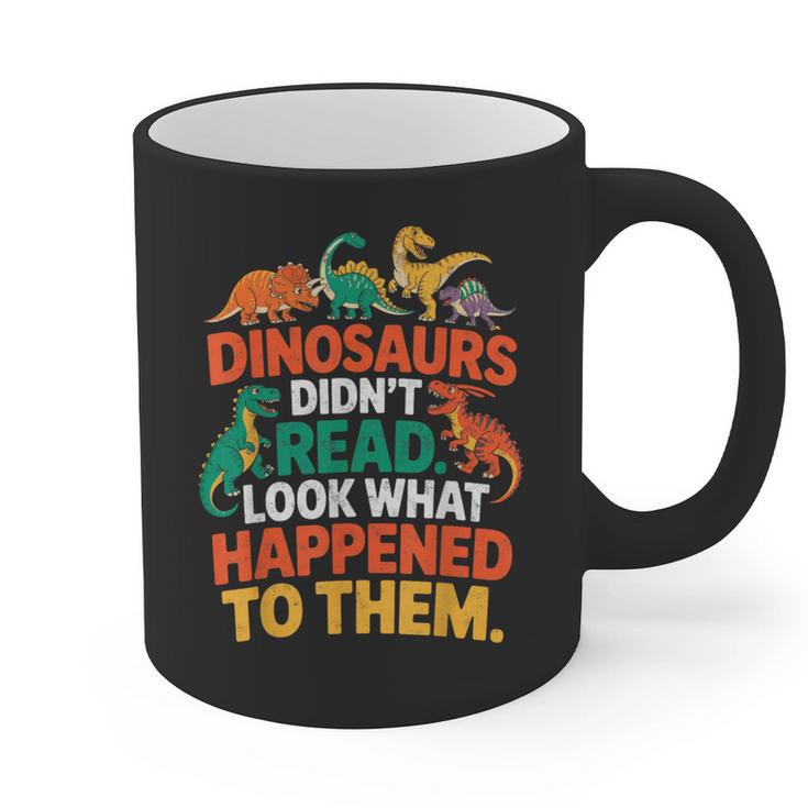 English Teacher Dinosaurs Didn’t Read What Happened To Them Graphic Print Coffee Mug