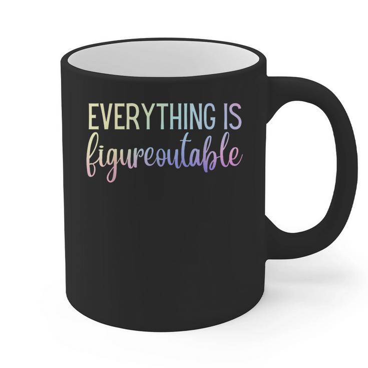 Everything Is Figureoutable Teacher Motivational - -Adults Small Short Sleeve Crew Collar Modern Fun Vacation Cotton Polyester Machine Wash Graphic Print Coffee Mug