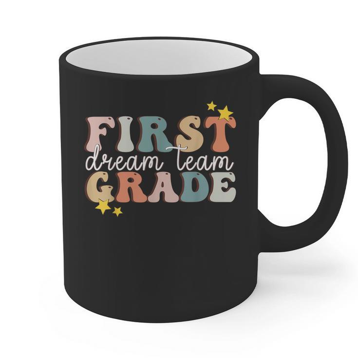 First Grade Dream Team First Day Of 1st Grade Teachers For Men Women Graphic Print Coffee Mug