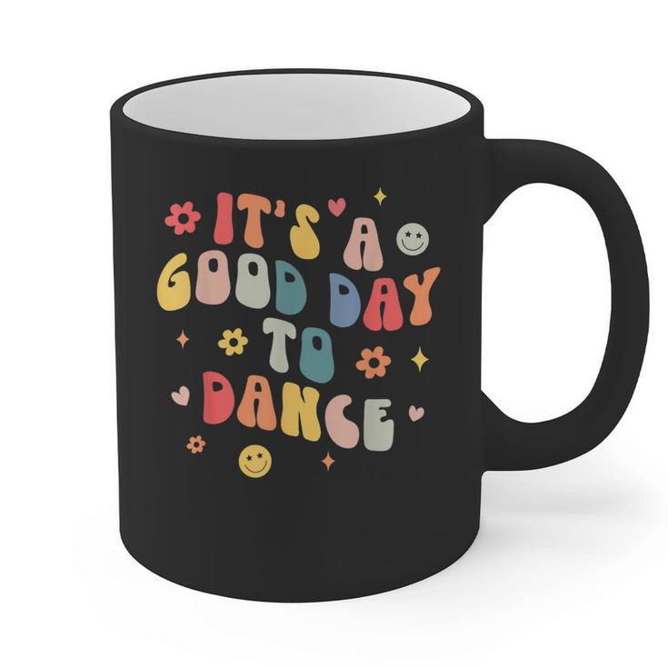 Groovy Its A Good Day To Dance Dance Teacher Graphic Print Coffee Mug