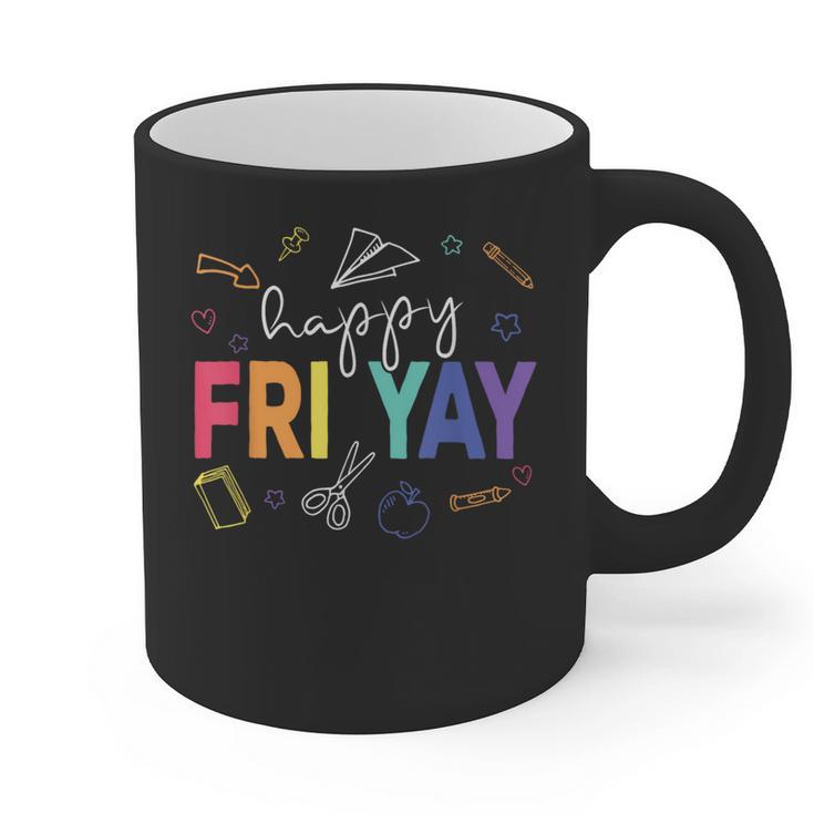 Happy Fri Yay Teacher Friday For Men Women Graphic Print Coffee Mug