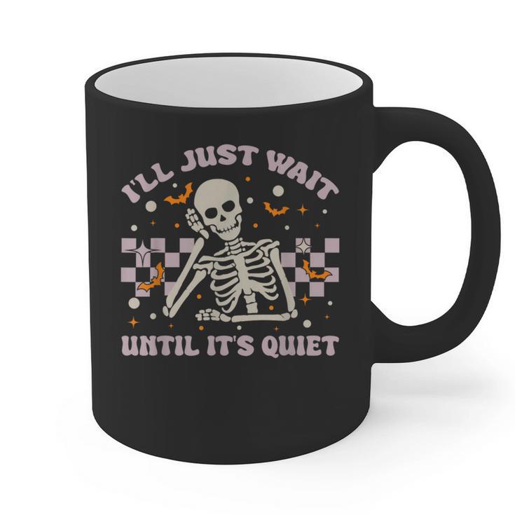 I'Ll Just Wait Until It's Quiet Skeleton Teacher Graphic Print Coffee Mug
