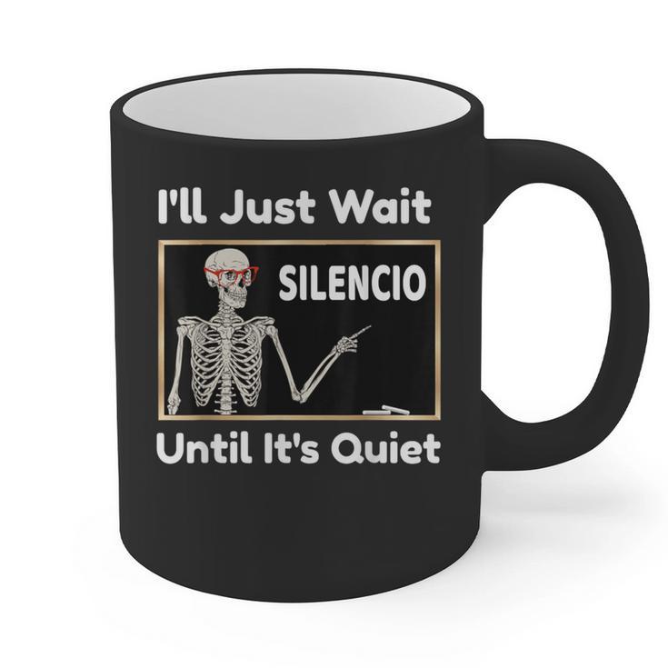 I'Ll Just Wait Until It's Quiet Spanish Teacher Halloween Men Women Kids Graphic Print Coffee Mug