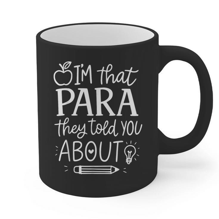 I'm That Paraprofessional They Told You About Retro Teacher Graphic Print Coffee Mug
