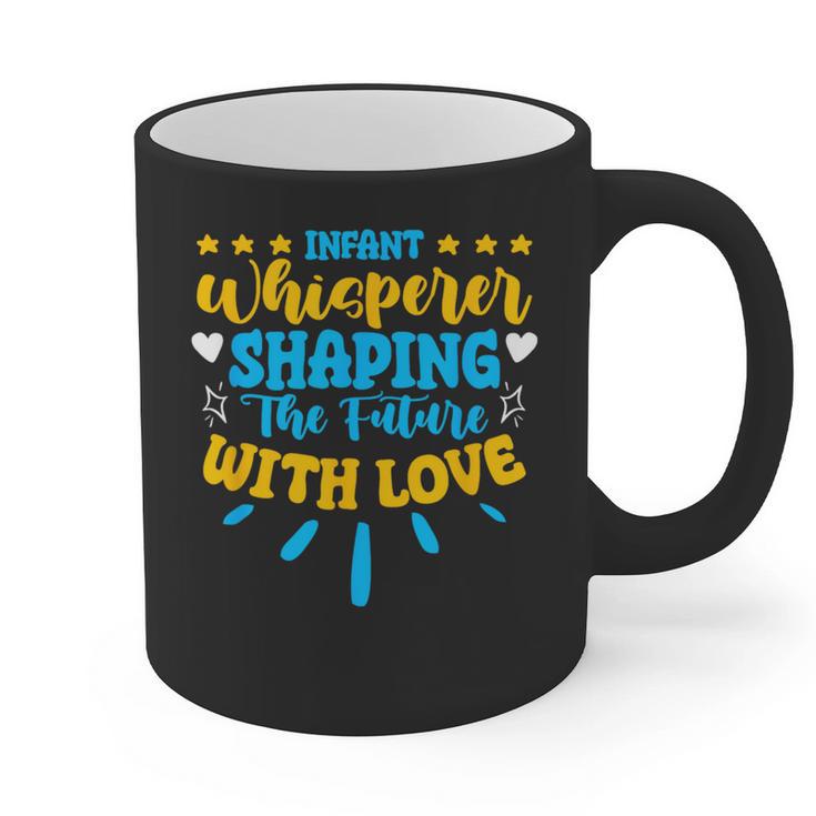 Infant Whisperer Daycare School Childcare Infant Teacher Graphic Print Coffee Mug