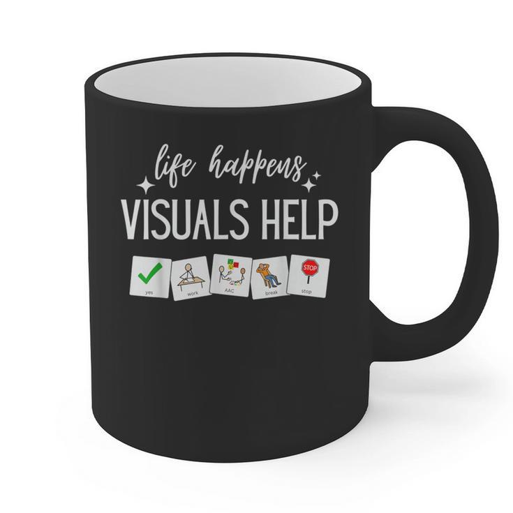 Life Happens Visuals Help Special Education Teacher Aide Men Women Graphic Print Coffee Mug
