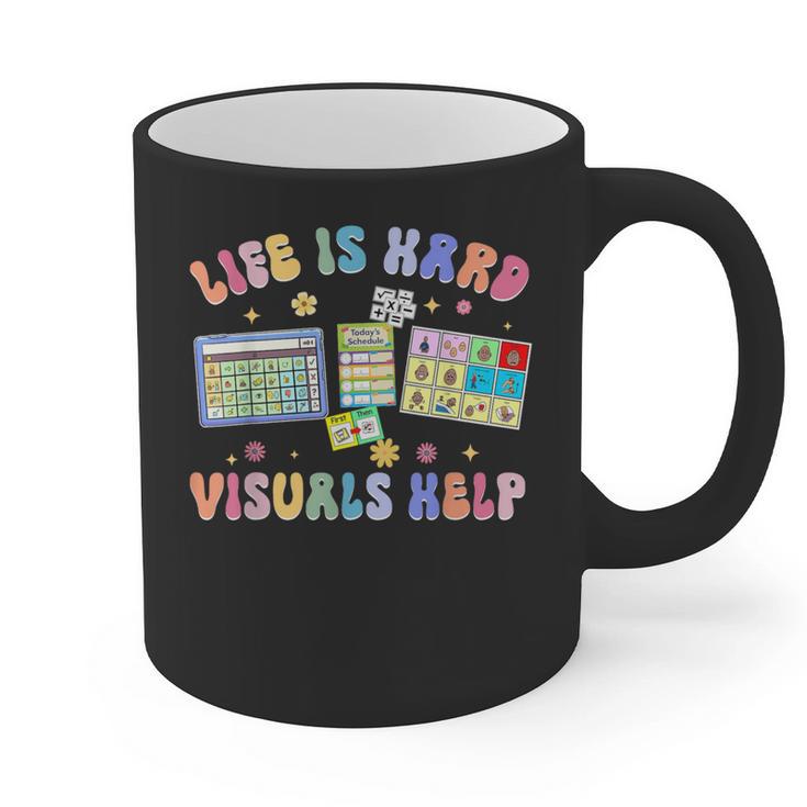 Life Is Hard Visuals Help Special Education Teacher SPED Graphic Print Coffee Mug