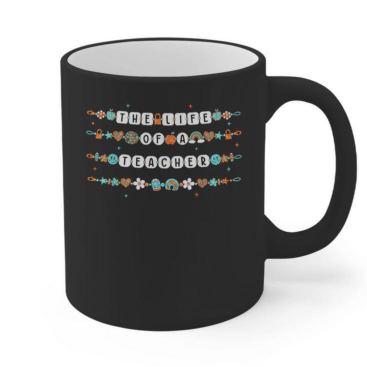 The Life Of a Teacher Teacher Bracelets Elementary School Graphic Print Coffee Mug