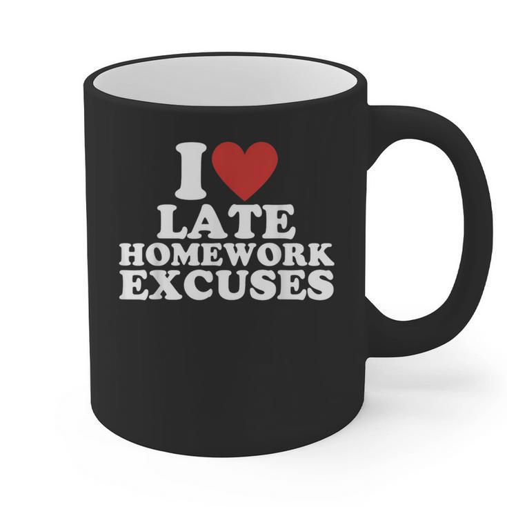 I Love Late Homework Excuses Sarcastic Teacher Lie For Men Women Graphic Print Coffee Mug