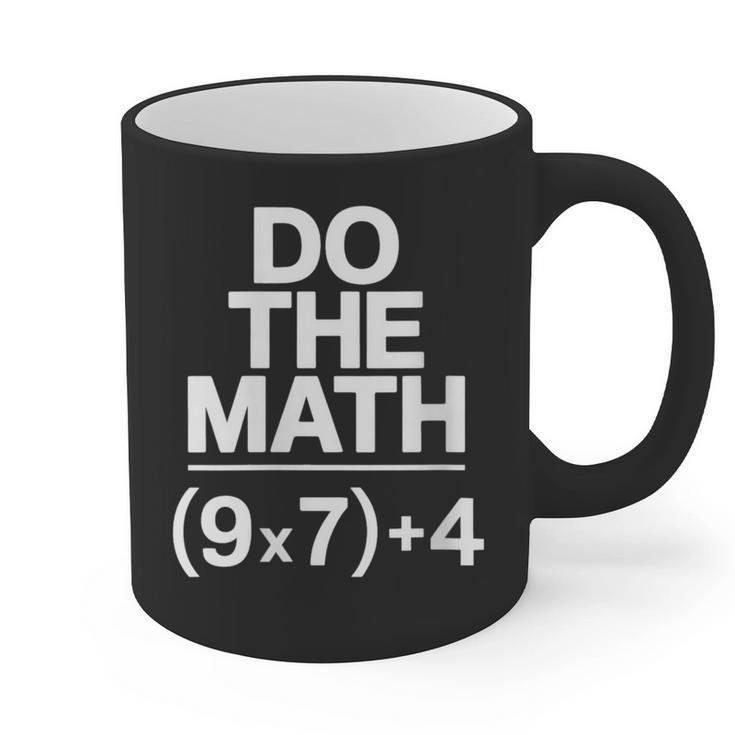 Do The Math Equation Thanksgiving Teacher 67 Six Seven 6 7 Graphic Print Coffee Mug