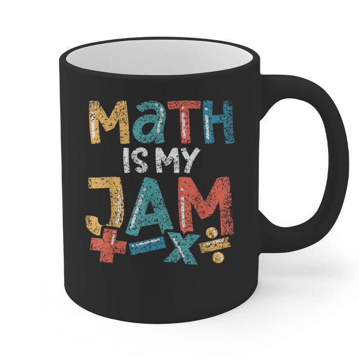 Math Is My Jam School Mathematics Women Men Math Teacher Graphic Print Coffee Mug