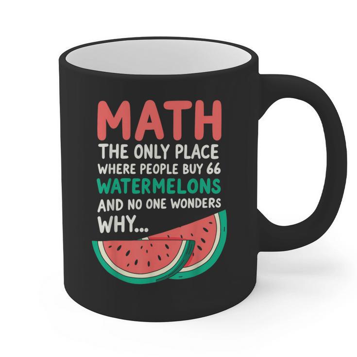 Math Only Place Where People Buy 66 Watermelons Teacher Joke Graphic Print Coffee Mug