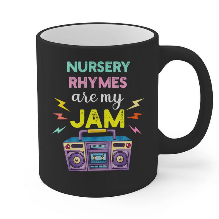 Nursery Rhymes Are My Jam 80s Retro Teachers & Students Kids Graphic Print Coffee Mug