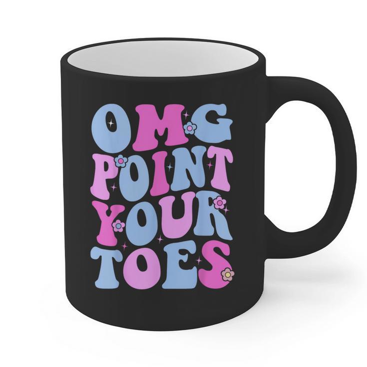 OMG Point Your Toes Dancing Teacher Tap Dancer Dance For Men Women Kids Graphic Print Coffee Mug