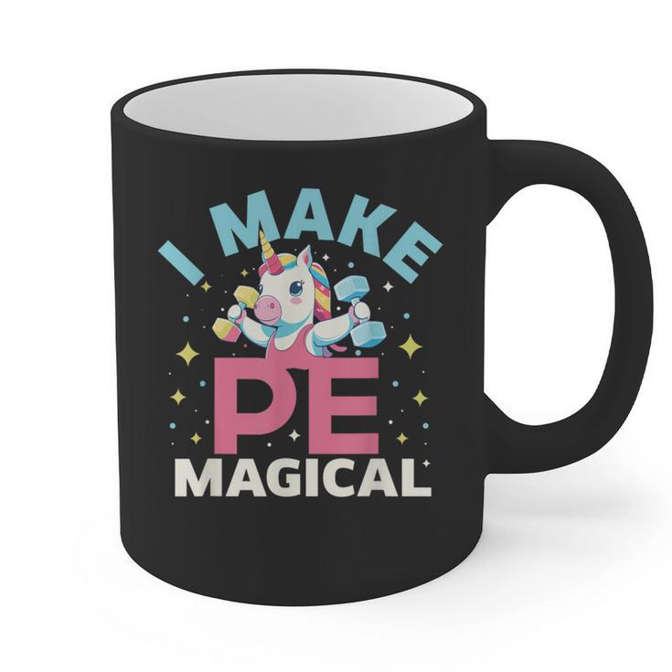 PE Teacher Unicorn I Make PE Magical Graphic Print Coffee Mug