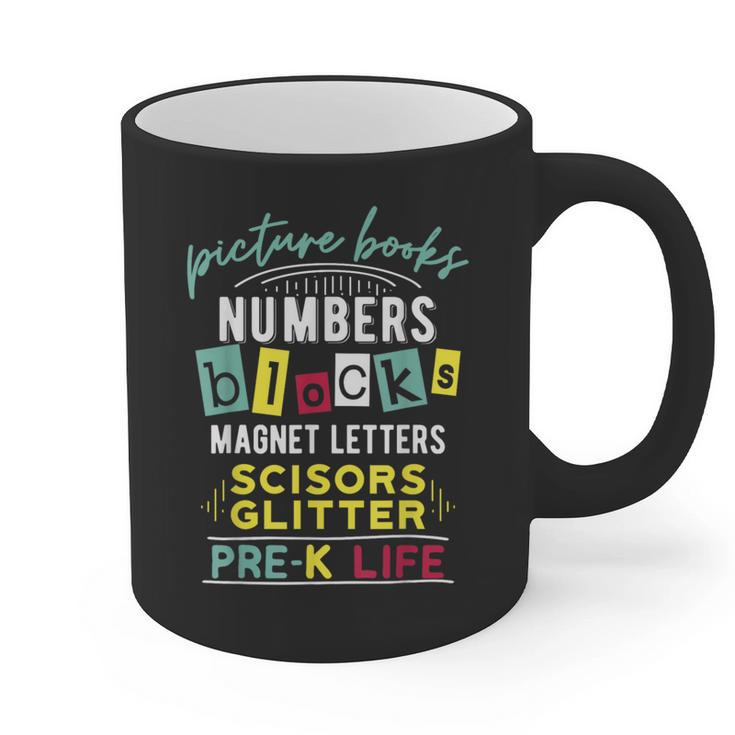 Pre-K Life Preschool Teacher Tees Men Women T-Shirt Graphic Print Coffee Mug