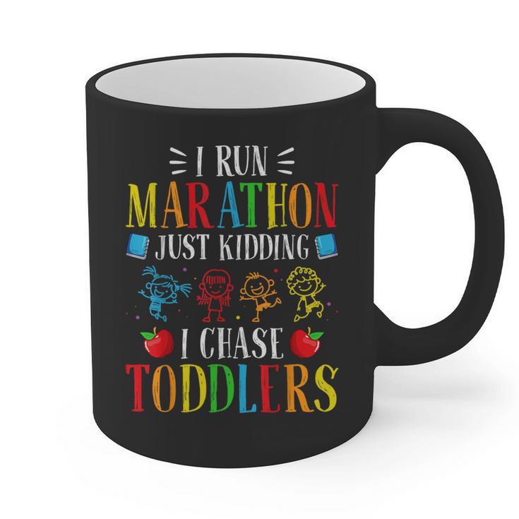 I Run Marathon Just Kidding I Chase Toddlers Teacher Graphic Print Coffee Mug