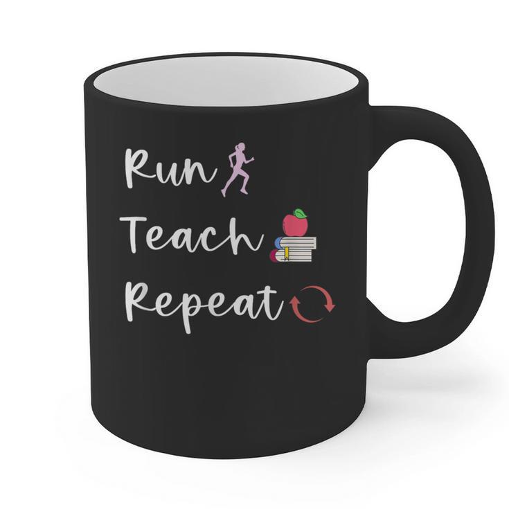 Run Teach Repeat Teacher Running Saying Slogan Runner Graphic Print Coffee Mug