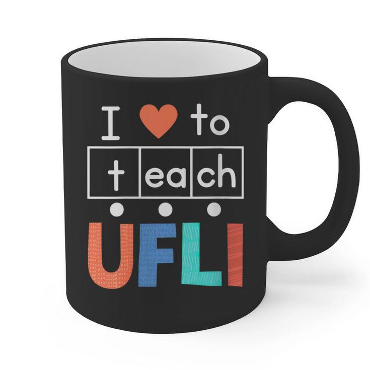 Science Of Reading I Love To Teach UFLI Teacher Literacy Graphic Print Coffee Mug