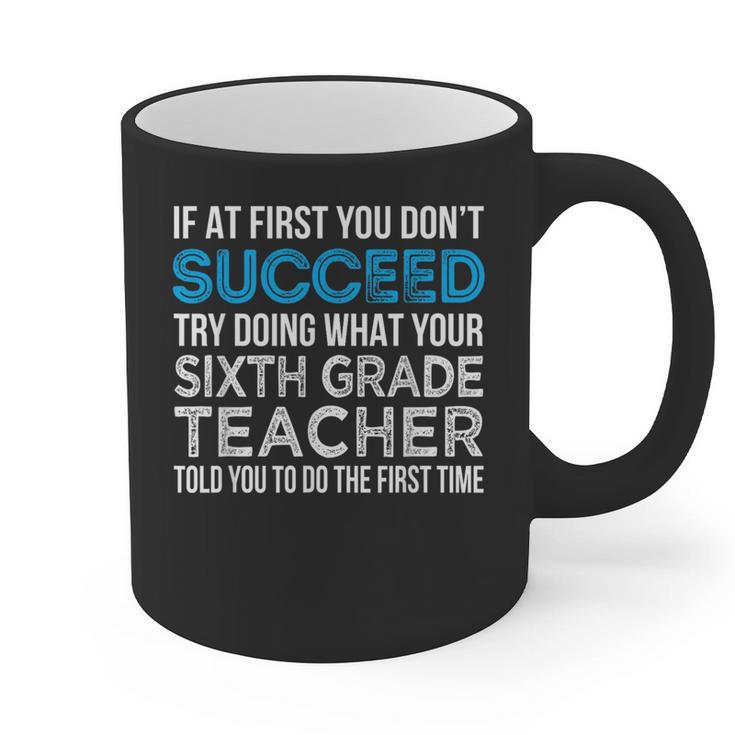 Sixth Grade Teacher 6th Grade Teacher T-Shirt Graphic Print Coffee Mug