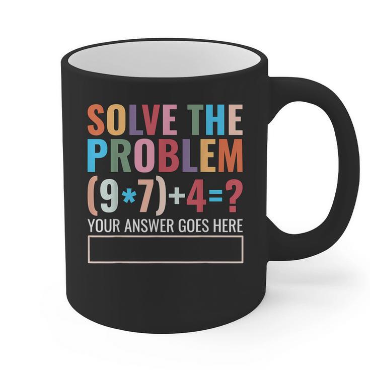 Solve The Problem 67 Six Seven Math Teacher School Graphic Print Coffee Mug