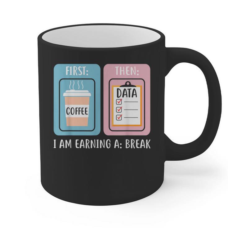 SPED Teacher Special Education First Coffee Then Data Graphic Print Coffee Mug