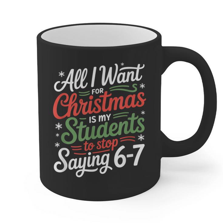 Students Saying 6-7 67 Six Seven Teacher Christmas Graphic Print Coffee Mug