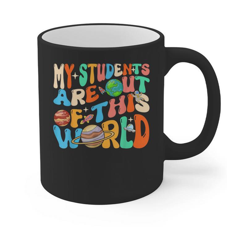 My Students Are Out Of This World Space Groovy Teacher Graphic Print Coffee Mug
