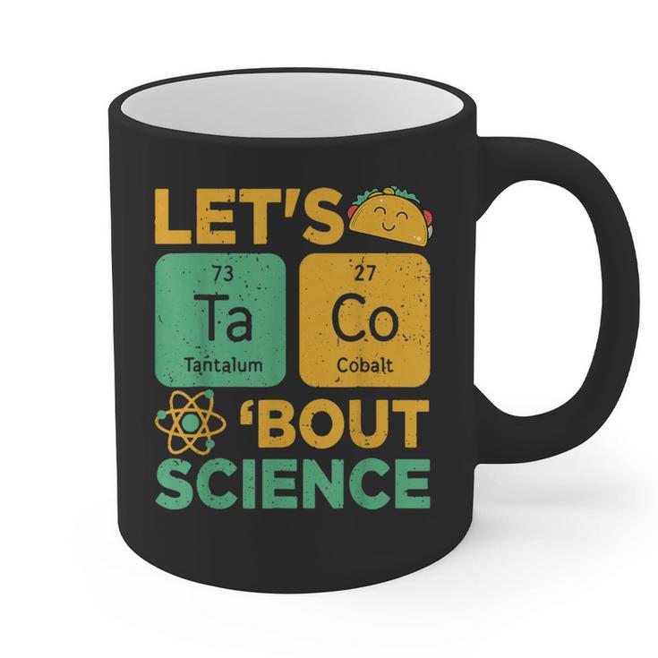 Lets Tacos Bout Science Teacher Chemistry Physics Graphic Print Coffee Mug
