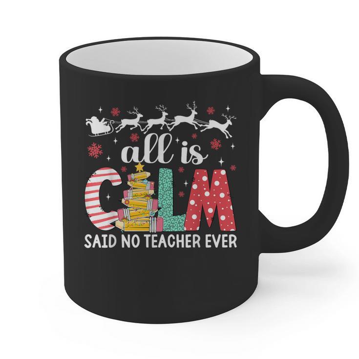 Teacher All Calm Said No Teacher Christmas Pencil Tree Graphic Print Coffee Mug