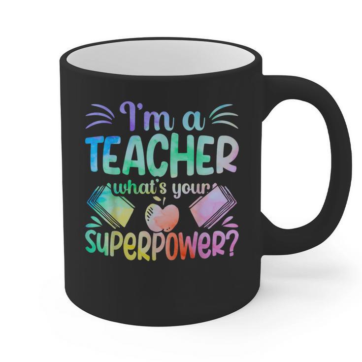 Im A Teacher Whats Your Superpower Teaching Professional Graphic Print Coffee Mug