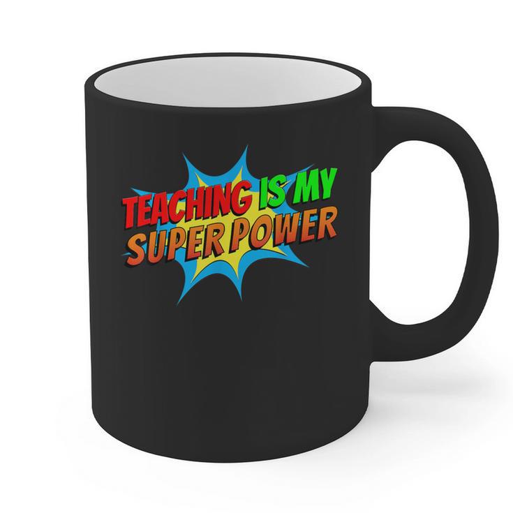 Teaching Is My Superpower Comic Back To School Teacher Graphic Print Coffee Mug