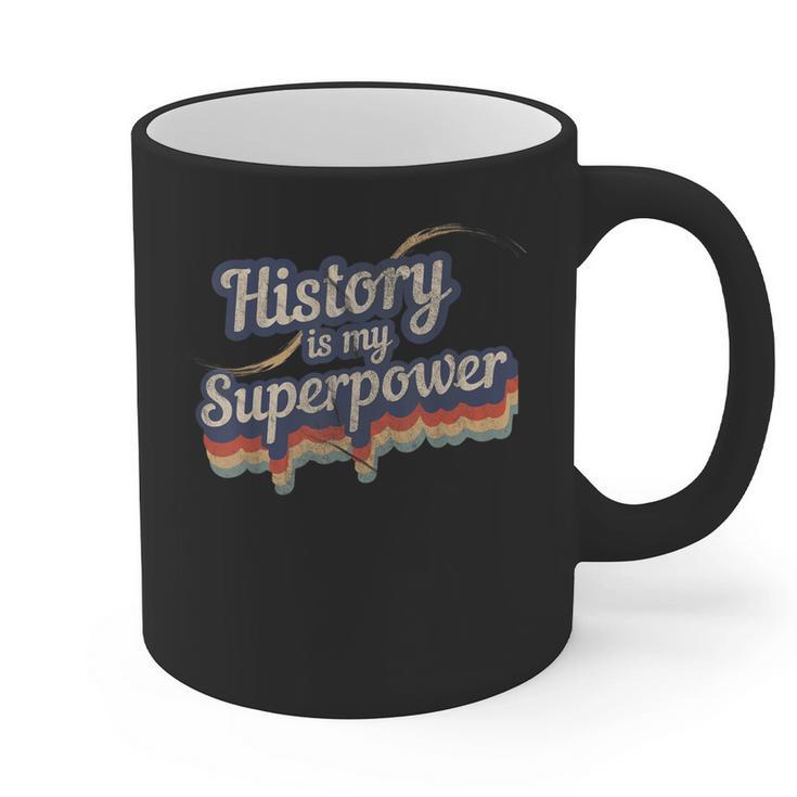 History Is My Superpower History Teacher Shirt T-Shirt Graphic Print Coffee Mug