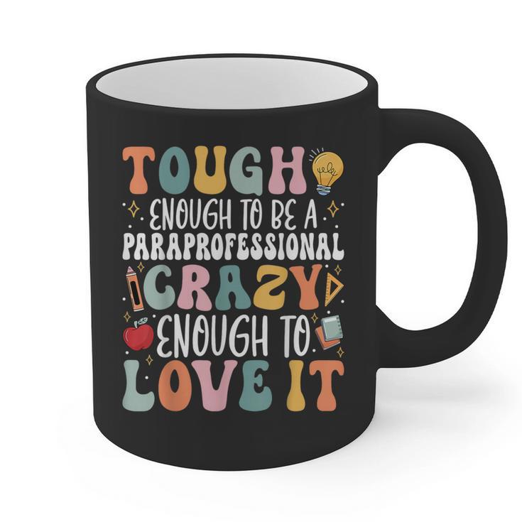 Tough Enough To Be a Paraprofessional Groovy Sped Teacher Graphic Print Coffee Mug