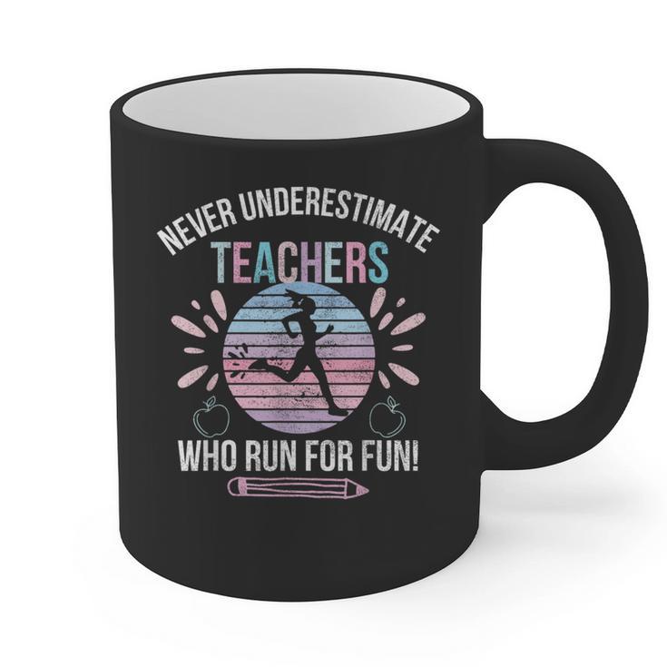 Never Underestimate Teachers Who Runs For Fun Running Teache Graphic Print Coffee Mug