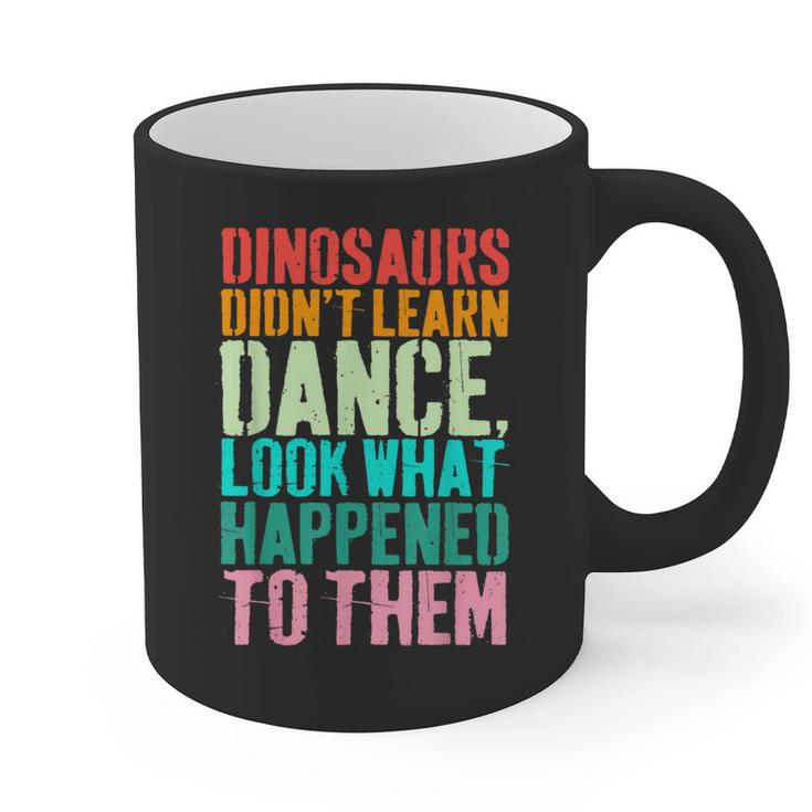 Vintage Dinosaurs Didn't Learn Dance Dance Teacher Graphic Print Coffee Mug
