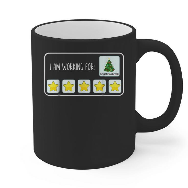 I Am Working For Christmas Break Teacher Christmas Graphic Print Coffee Mug