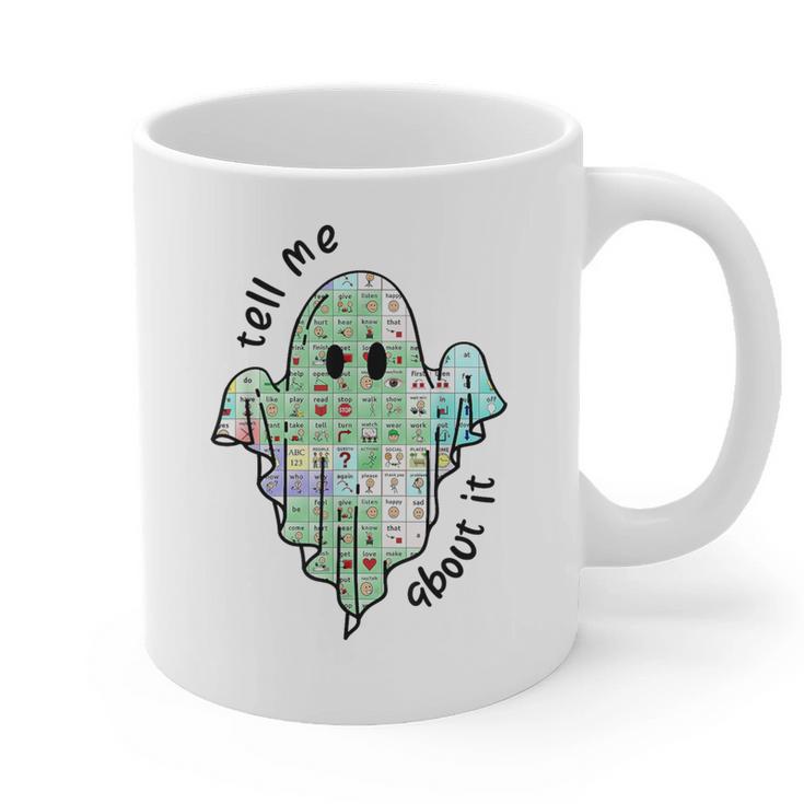 AAC Ghost Tell Me About It Speech Pathology AAC Sped Teacher Graphic Print Coffee Mug