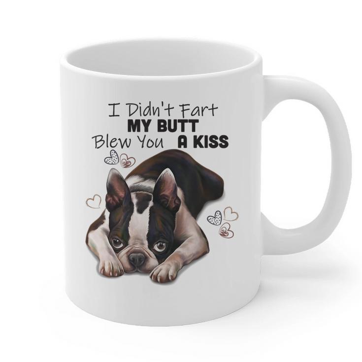 Boston Terrier Shirt I Didn't Fart My Butt Blew You A Kiss Graphic Print Coffee Mug, trending gift