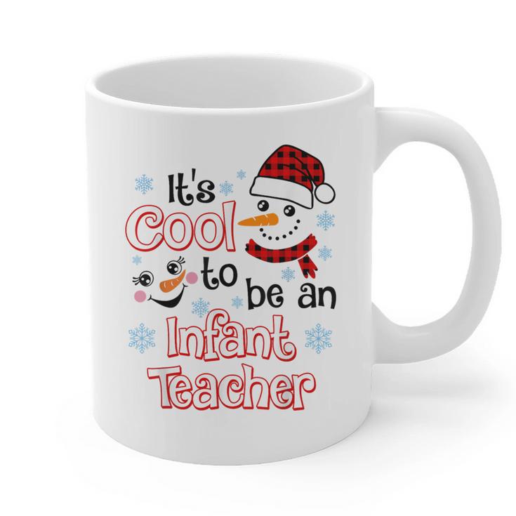 It's Cool To Be a Infant Teacher Snowman Winter Christmas Graphic Print Coffee Mug